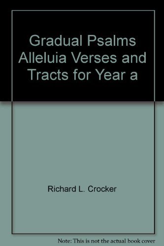 Gradual Psalms, Alleluia Verses, and Tracts for Year A (Paperback)