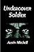 Undercover Soldier