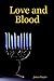 Love And Blood