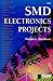 SMD Electronics Projects