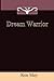 Dream Warrior by Ken May