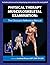 Physical Therapy Musculoskeletal Examination by Jonathan Dilauri