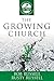 The Growing Church by Bob Russell