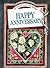 To Someone Special Happy Anniversary (To Give and to Keep)