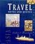 Travel Notes and Quotes