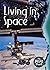 Living In Space