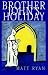 Brother John's Holiday
