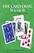 Five Card Draw: The Last Th...
