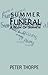 Summer Funeral: A Book Of S...