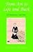 From Art to Life And Back: N.y.-berlin-paris 1925-1962