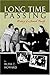 Long Time Passing: History ...
