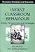 Infant Classroom Behavior: Needs, Perspectives and Strategies (Resource Materials for Teachers)