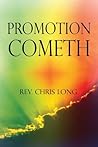 Promotion Cometh