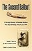 The Second Bailout: A Personal Memoir Of Bombing Missions Over Nazi Germany And Life As A Pow