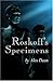Roskoff's Specimensa
