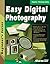 Easy Digital Photography