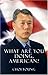 What Are You Doing, American? by Choi Young