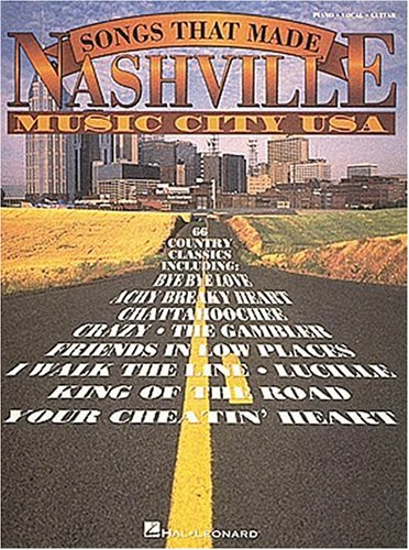 The Songs That Made Nashville Music City USA (Paperback)