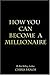 How You Can Become a Millionaire
