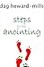 Steps to the anointing by Dag Heward-Mills