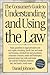 The Consumer's Guide to Understanding and Using the Law