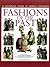 Fashions of the Past: A Historical Guide to World Costumes