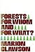 Forests for Whom and for What
