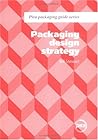 Packaging Design Strategy by Bill Stewart