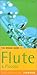The Rough Guide to Flute and Piccolo (Rough Guide Tipbooks)