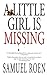 A Little Girl Is Missing