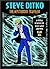Steve Ditko: The Mysterious Traveler