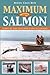 Maximum Salmon: Fishing in ...
