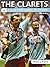 The Clarets: A Club That Da...