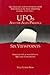 Ufos and the Alien Presence: Six Viewpoints