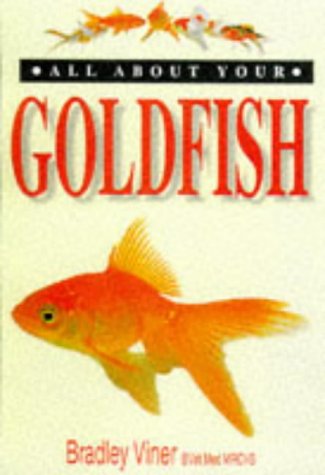 All About Your Goldfish (All About Your...Series)