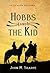 Hobbs and the Kid