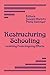 Restructuring Schooling