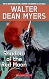 Shadow Of The Red Moon by Walter Dean Myers