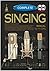 Progressive Complete Singing Manual: Complete Instuctions