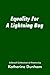Equality For A Lightning Bug: A Small Collection Of Poems By