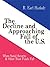 The Decline and Approaching Fall of the U.S.: When Social Security & Other Trust Funds Fail
