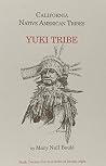 California's Native American Tribes,No.25: Yuki Tribe (25) California's Native American Tribes,No.25: Yuki Tribe (25)