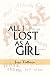 All I Lost as a Girl by Jean Tudhope