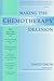 Making the Chemotherapy Decision