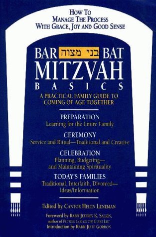 Bar/Bat Mitzvah Basics : A Practical Family Guide to Coming of Age Together (Paperback)