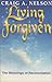 Living Forgiven by Craig A. Nelson