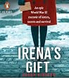 Irena's Gift: An ...