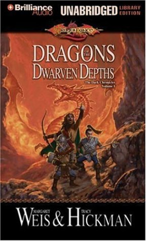Dragons of the Dwarven Depths: The Lost Chronicles, Volume I