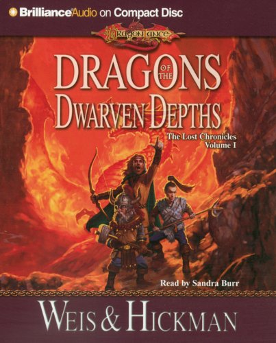 Dragons of the Dwarven Depths: The Lost Chronicles, Volume I