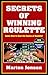 Secrets Of Winning Roulette